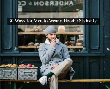 Ways for Men to Wear a Hoodie Stylishly (1)