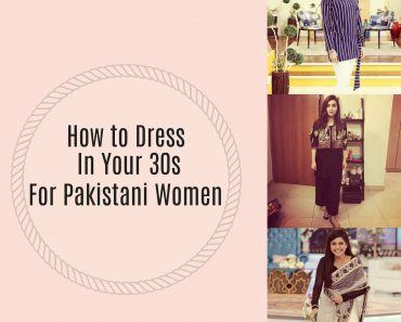 Outfits for Pakistani Women Over 30