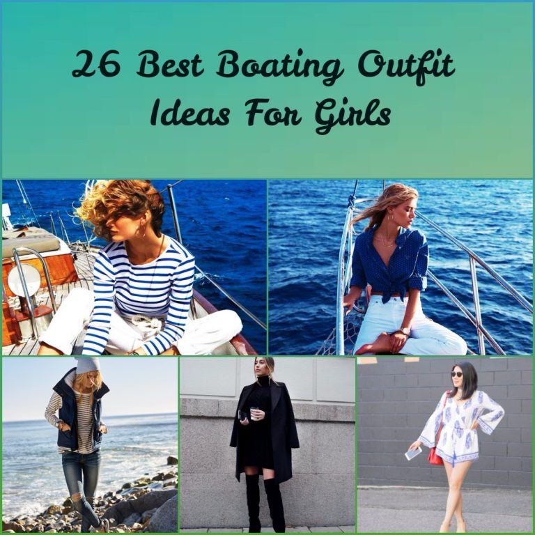 26 Best Boating Outfit Ideas for GirlsWhat to Wear On a Boat