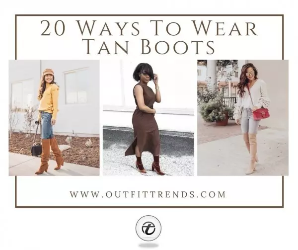 what to wear with tan boots for girls