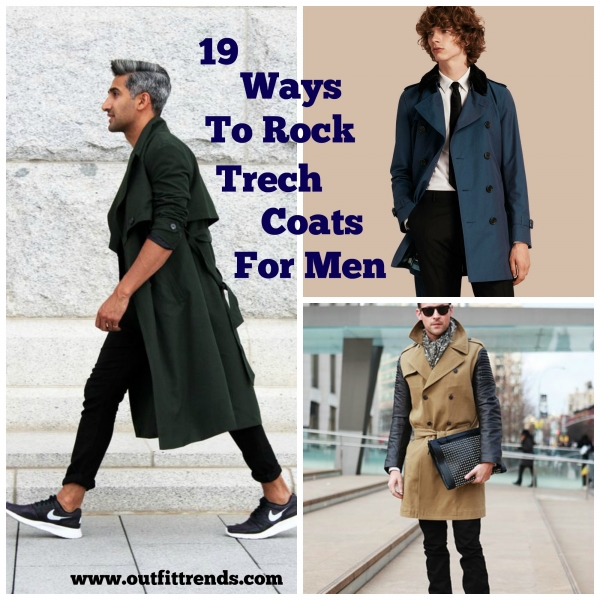 Trench Coat Outfits Men19 Ways to Wear Trench Coats this Winter
