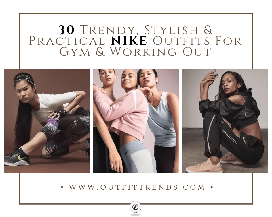 30 Cool Nike Sports Outfit Ideas For Women 30 Cool Nike Sports Outfit Ideas For Women
