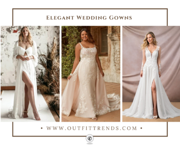 22 Elegant Wedding Gowns To Make Your Big Day Special