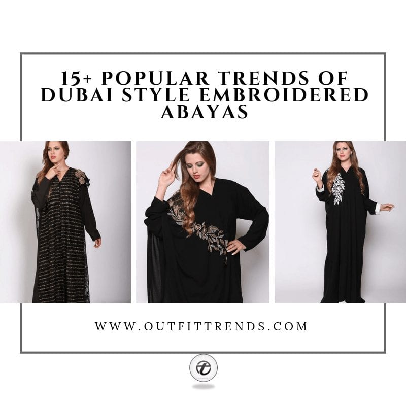 15 Most Popular Dubai Style embroidered Abayas