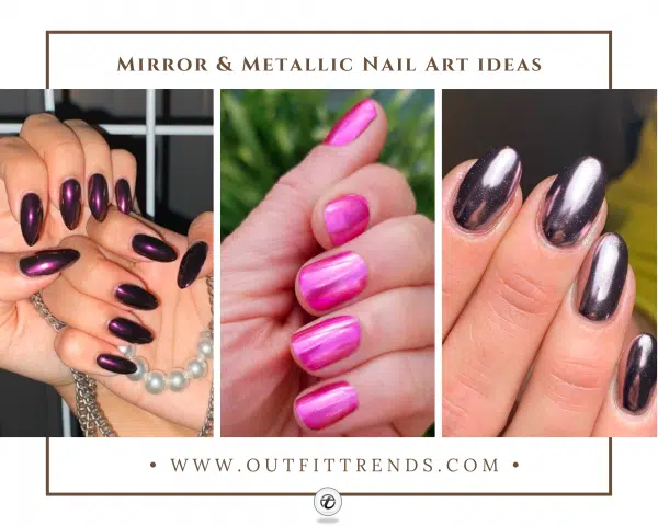 25 Most Awesome Mirror and Metallic Nail Art Ideas