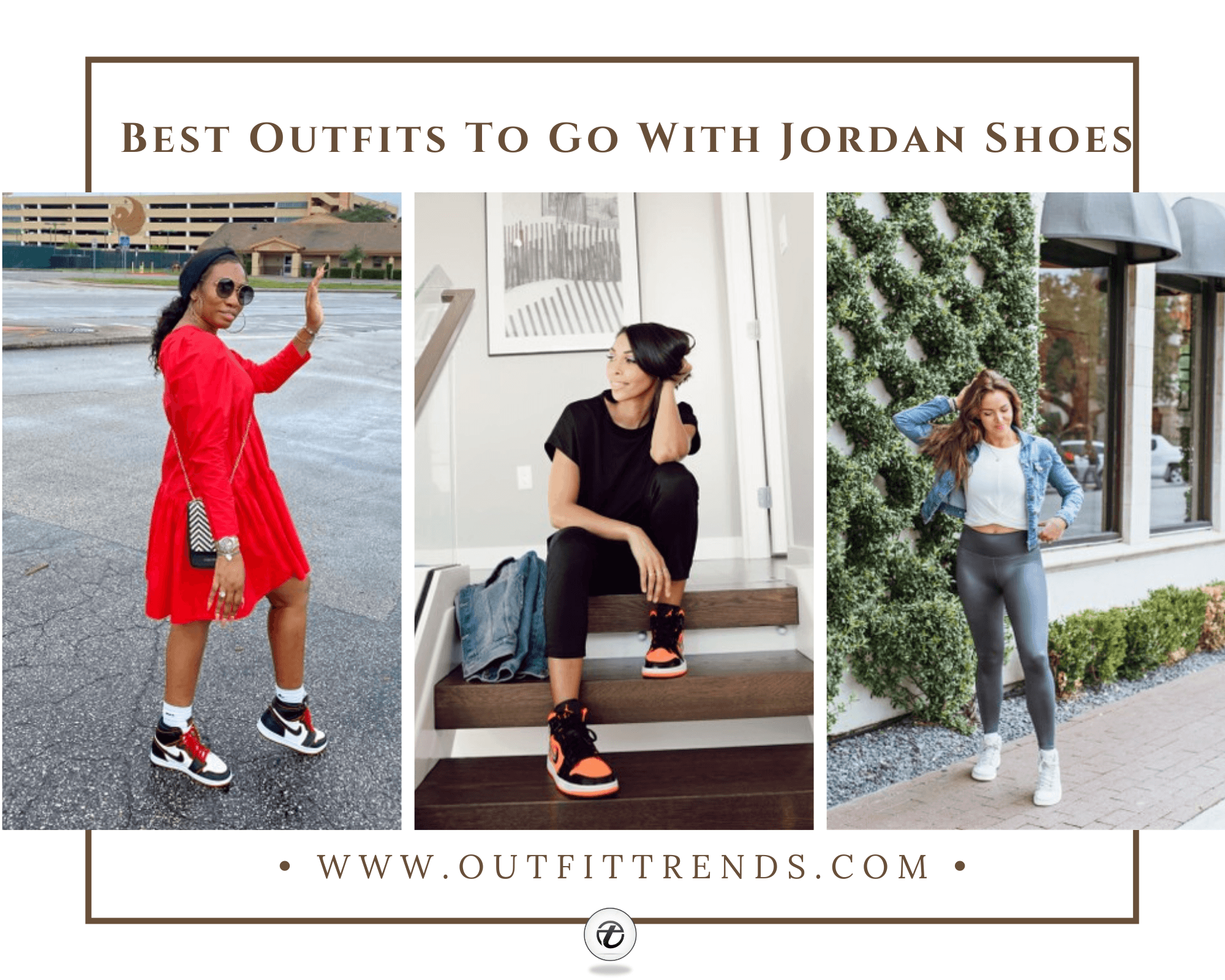 best outfits to wear with jordans