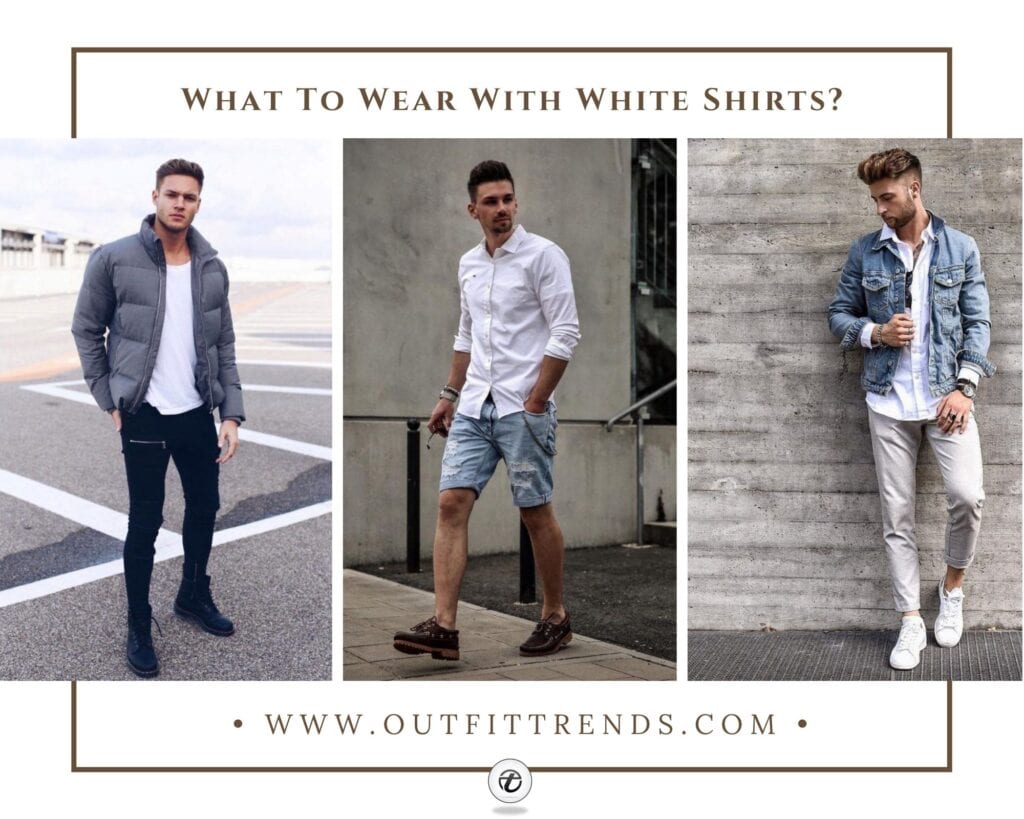 white shirt outfits for men