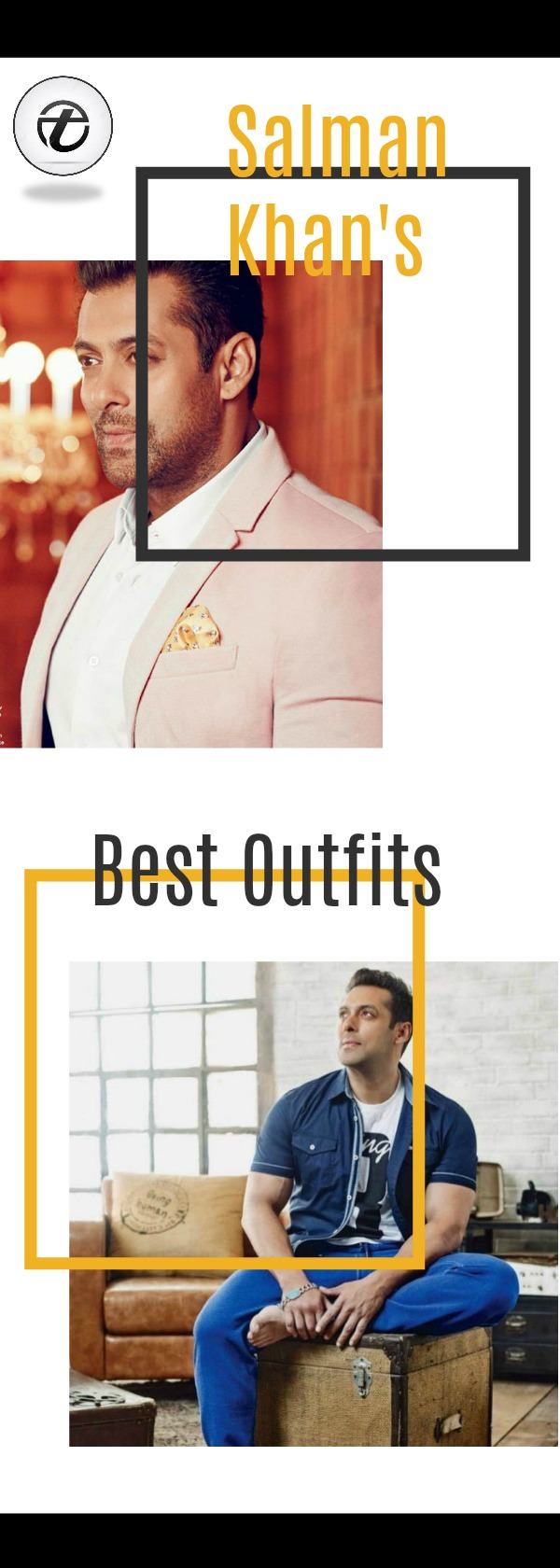 Salman Khan's Dressing Styles – 20 Best Looks of Salman Khan