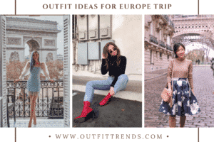 Europe Travel Outfits - 15 Ideas for What to Wear in Europe Now