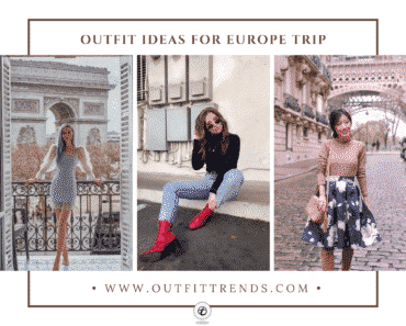 Europe Travel Outfits – 15 Ideas for What to Wear in Europe