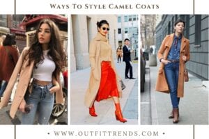 How to Style Camel Coats? 18 Cute Outfits with Camel Coat