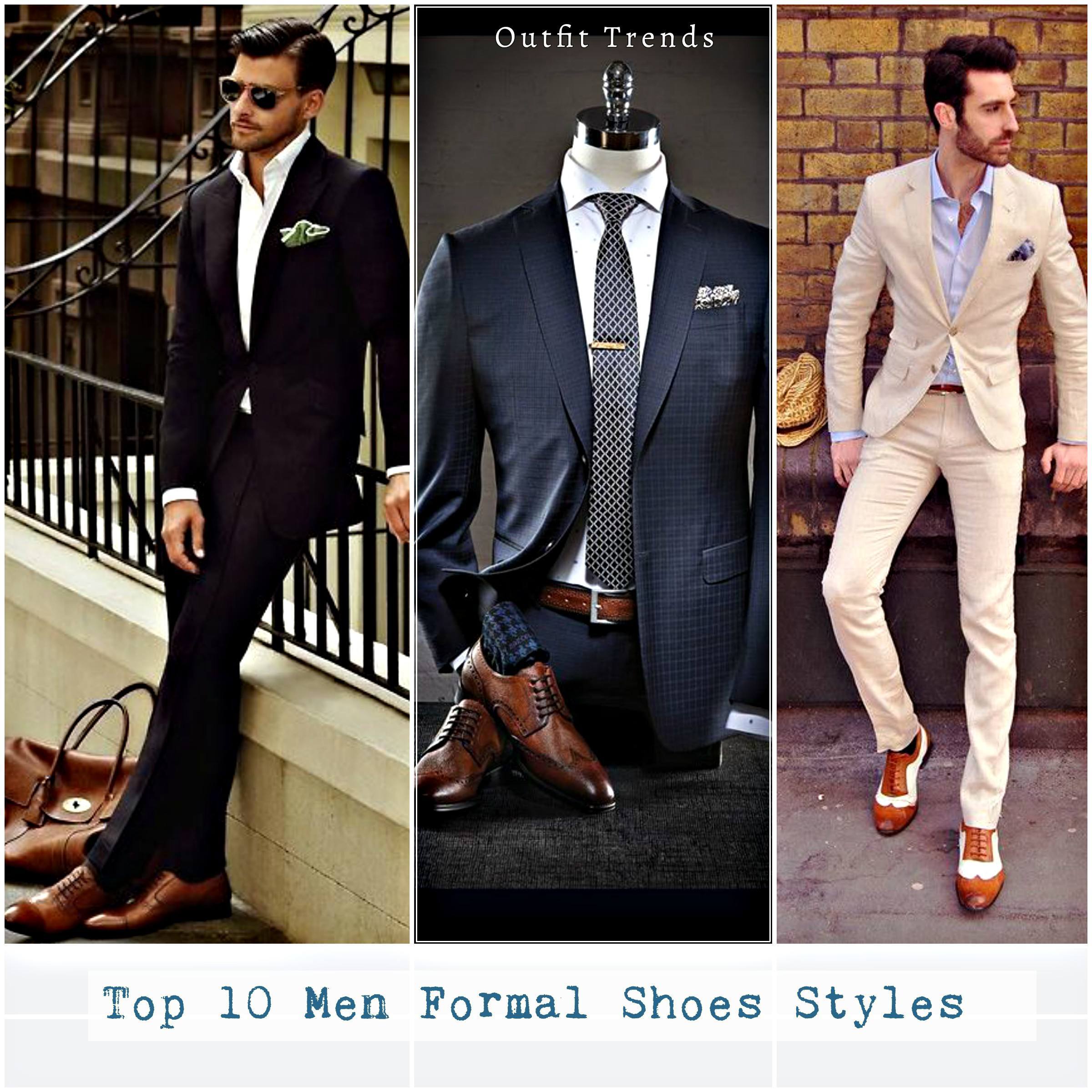 Top 10 Men Formal Shoes Styles And Ideas How to Wear them.