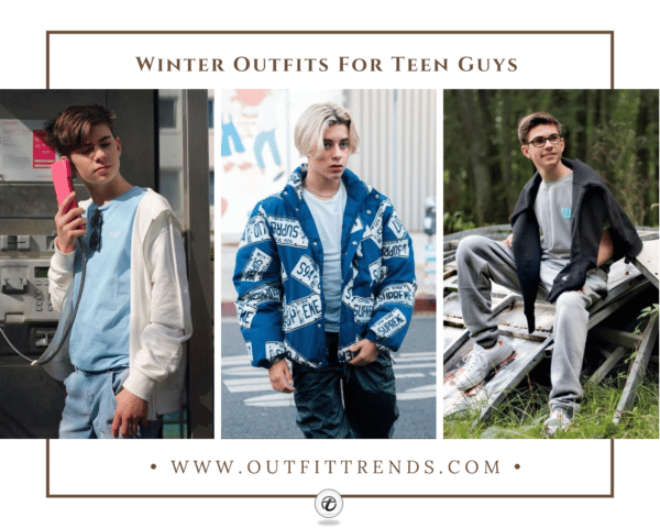 20 Fashionable Winter Outfits For Teen Guys