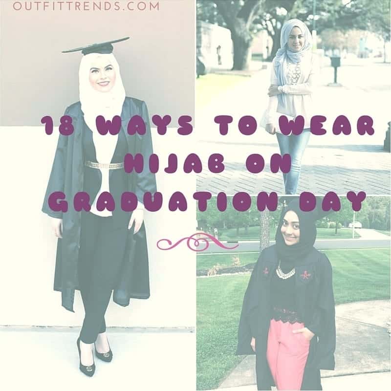 Hijab Graduation Outfit-18 Ways to Wear Hijab on Graduation