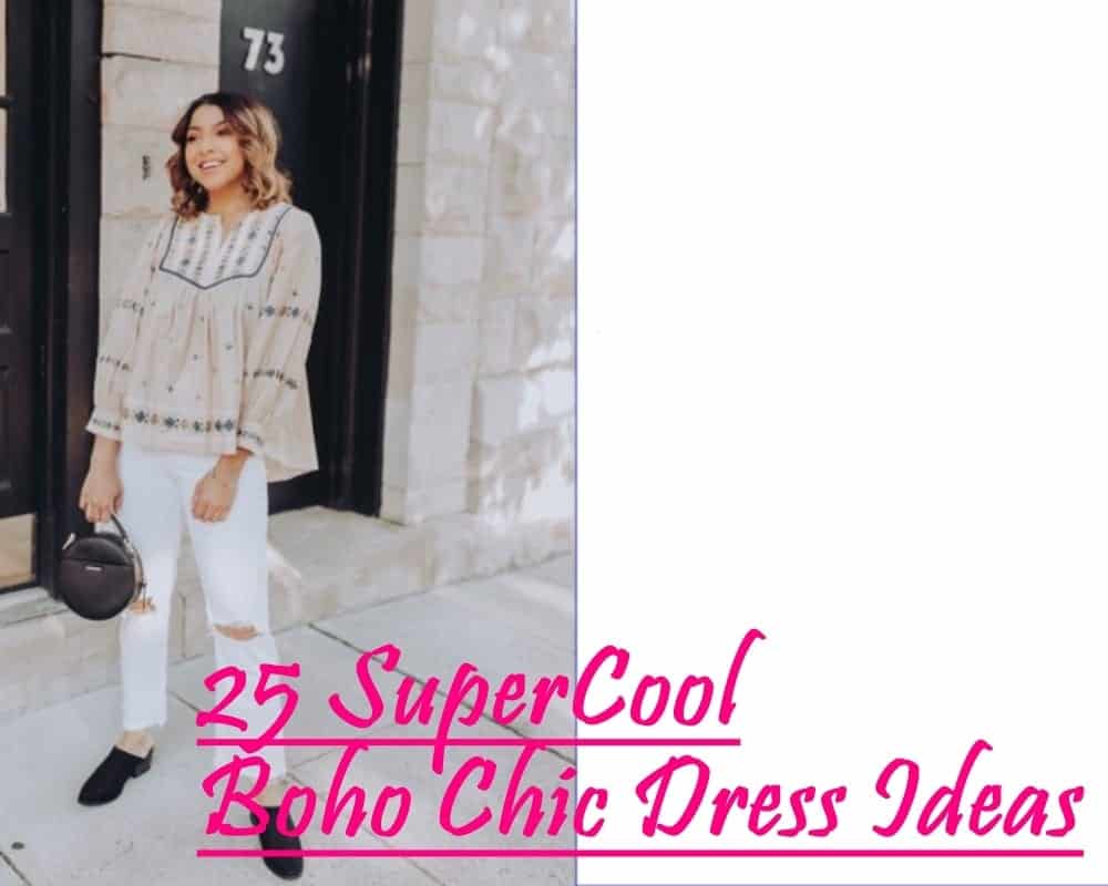 Boho Chic Outfit Ideas-25 Best Bohemian Outfits You Can Wear # Boho Chic Outfit Ideas-25 Best Bohemian Outfits You Can Wear #