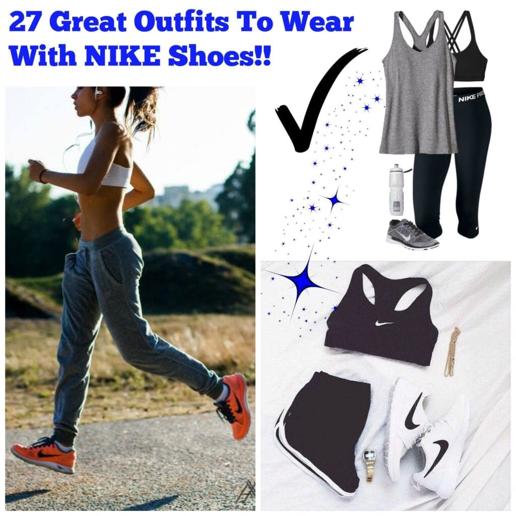 How To Style Nike Shoes? 27 Outfit Ideas for Girls