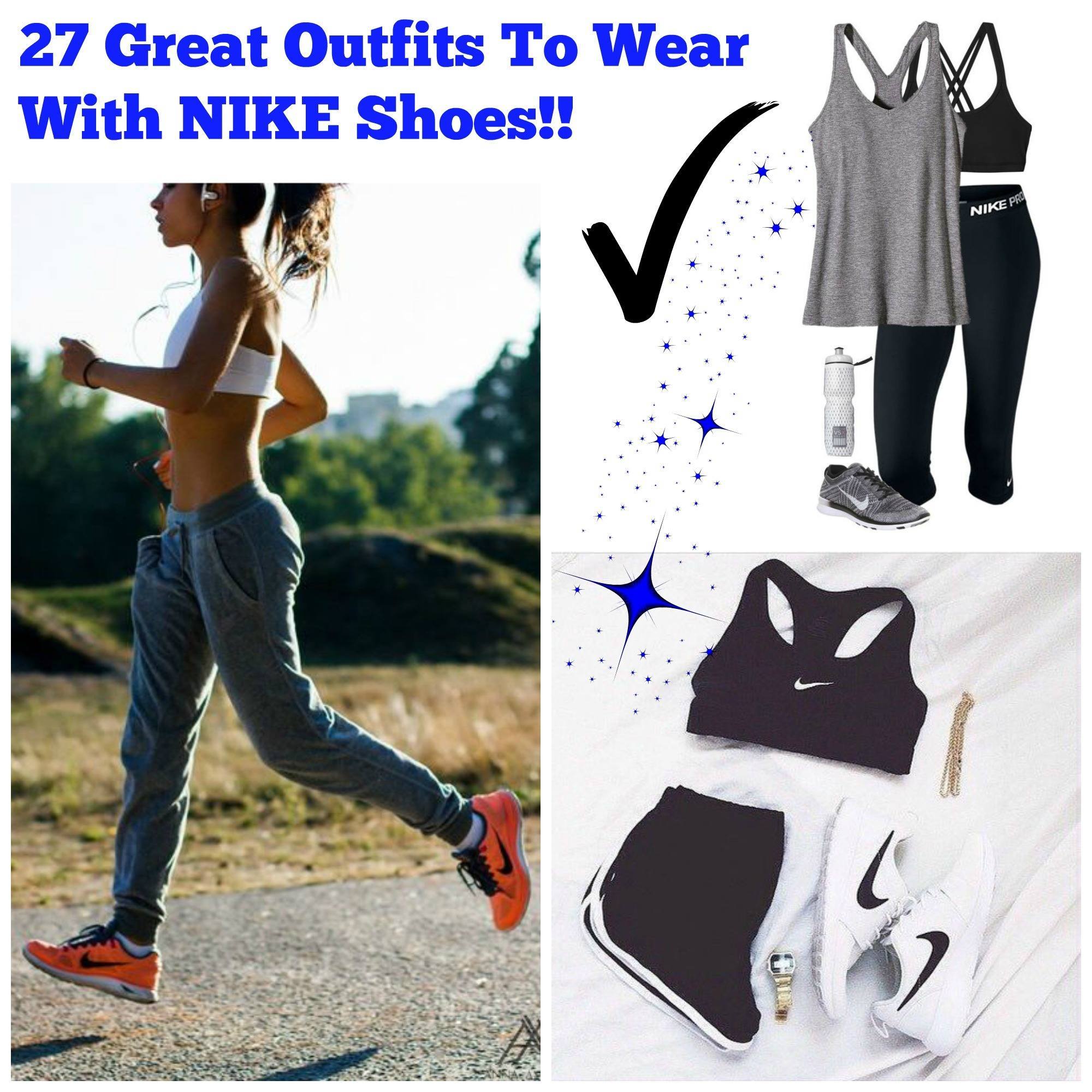 Cute Outfits With Nike Shoes – 27 Ways To Style Nike Shoes