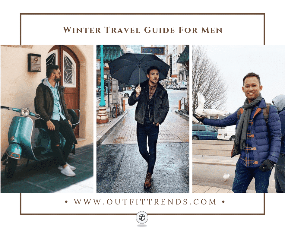 men winter traveling outfits