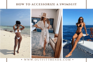 How To Accessorize Your Swimsuit In A Perfect Way