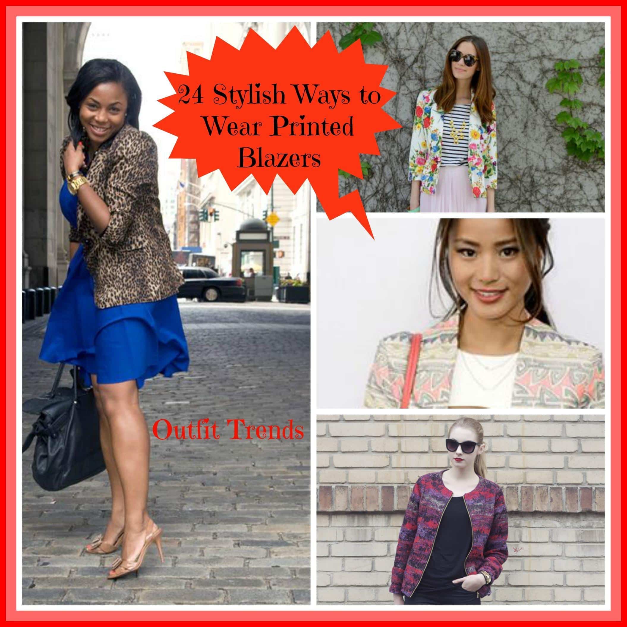 What to Wear with Printed Blazer? 24 Outfit Ideas What to Wear with Printed Blazer? 24 Outfit Ideas
