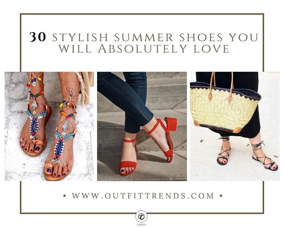 30 Best Summer Shoes That All Women Should Buy This Year