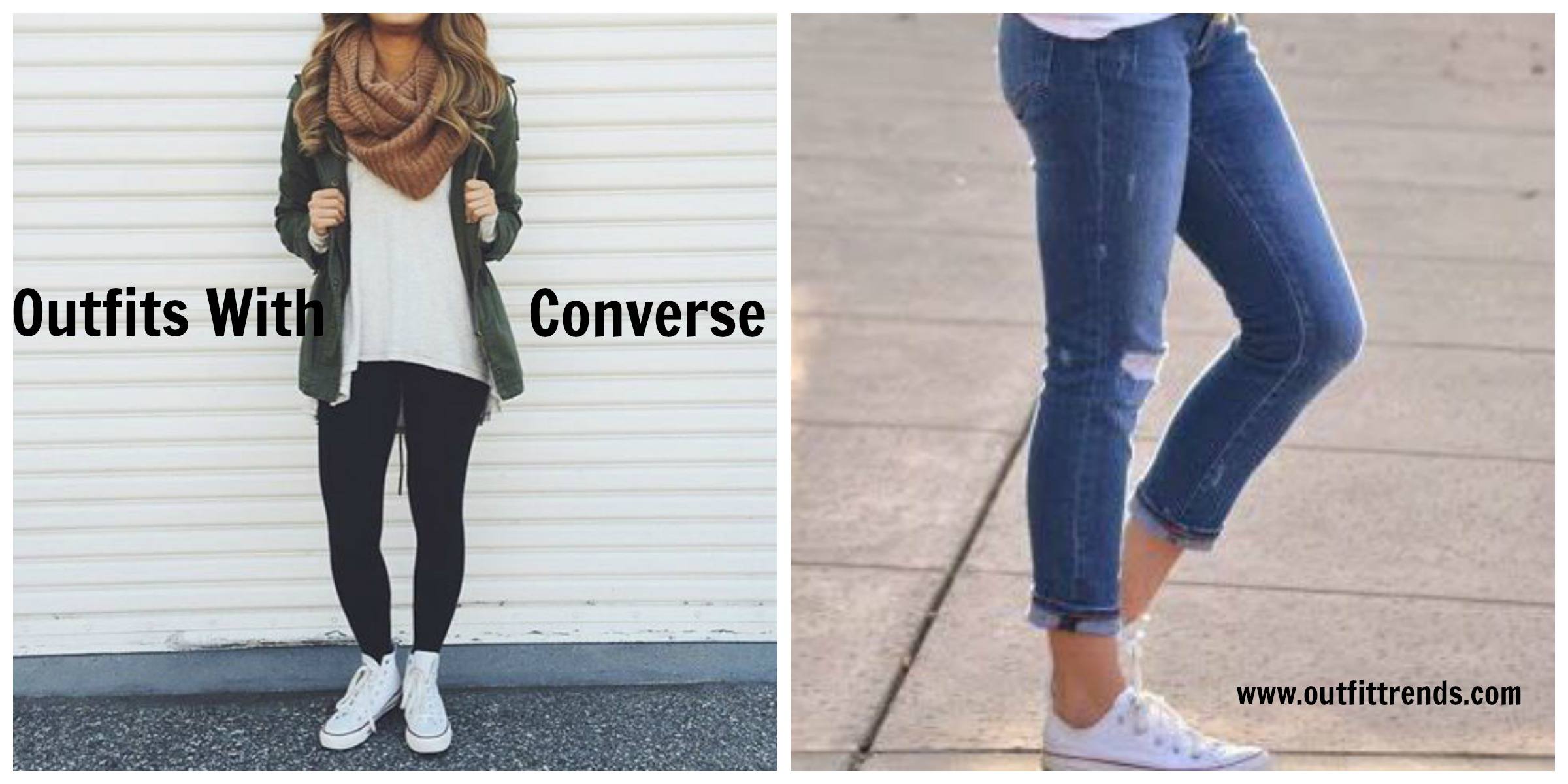 Normalización Melódico pasaporte Outfits With Converse-20 Stylish Ways to Wear Converse Shoes