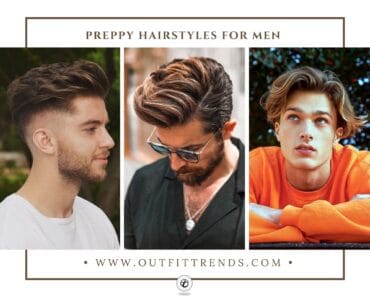 Preppy Hairstyles for Men – 31 Hairstyles for Preppy Look