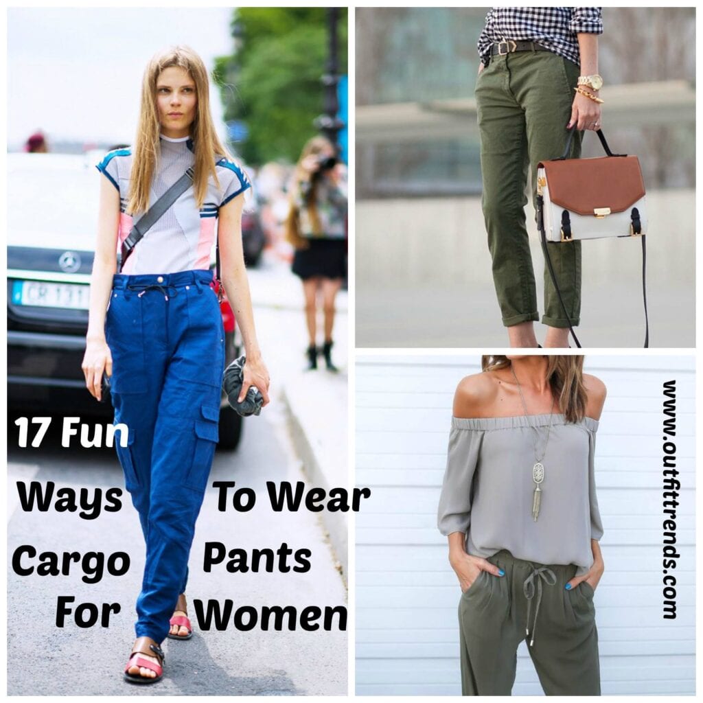Women Cargo Pants Outfits -17 Ways to Wear Cargo Pants