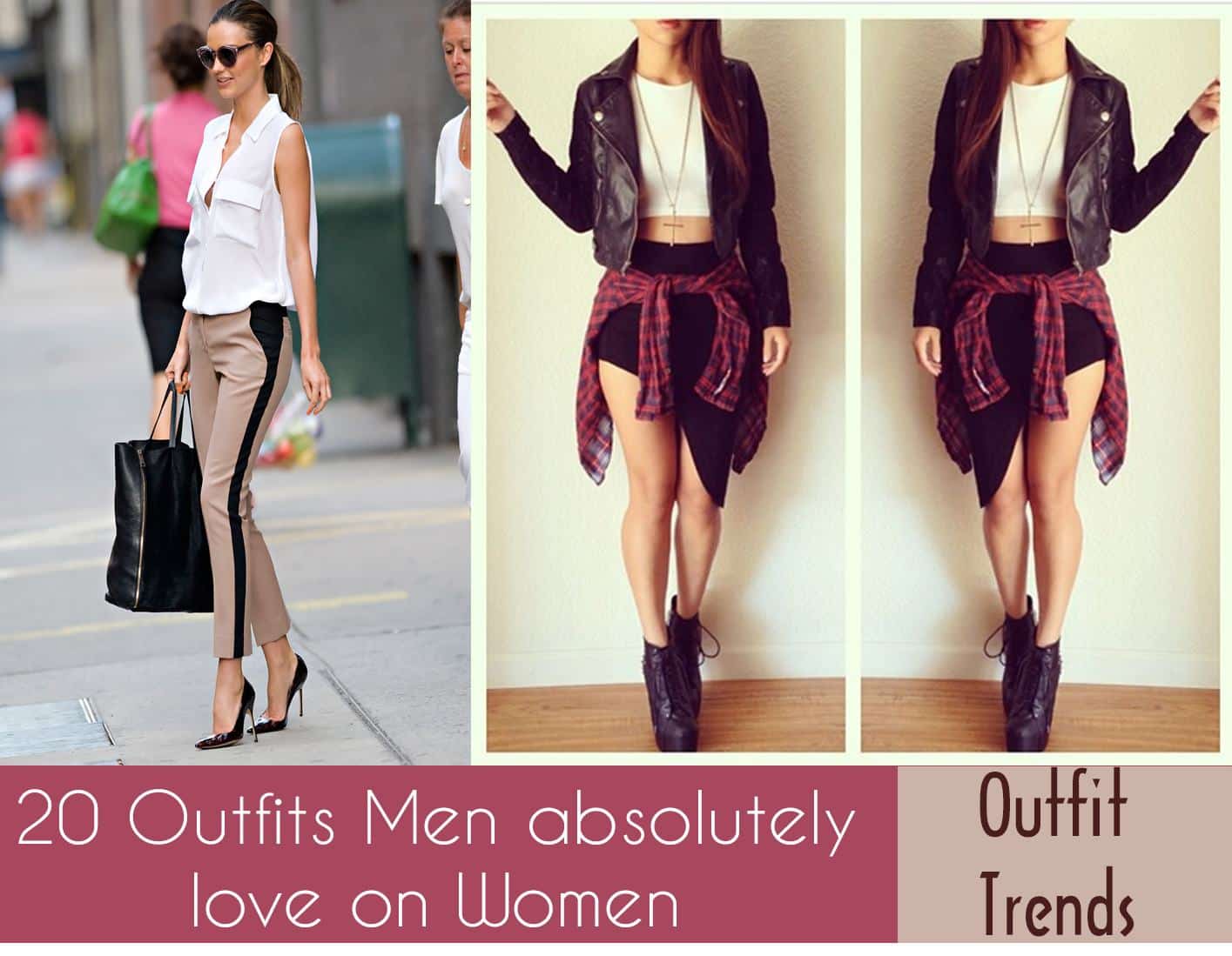 outfits men love on women-these 20 outfits your man wants