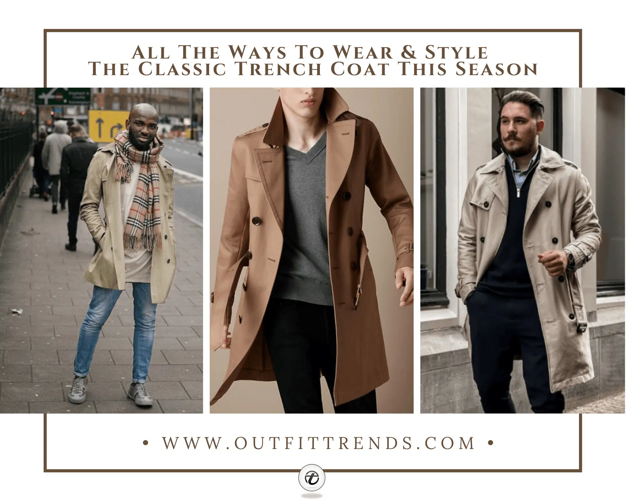 How to Wear Trench Coats? 36 Outfit Ideas for Men How to Wear Trench Coats? 36 Outfit Ideas for Men