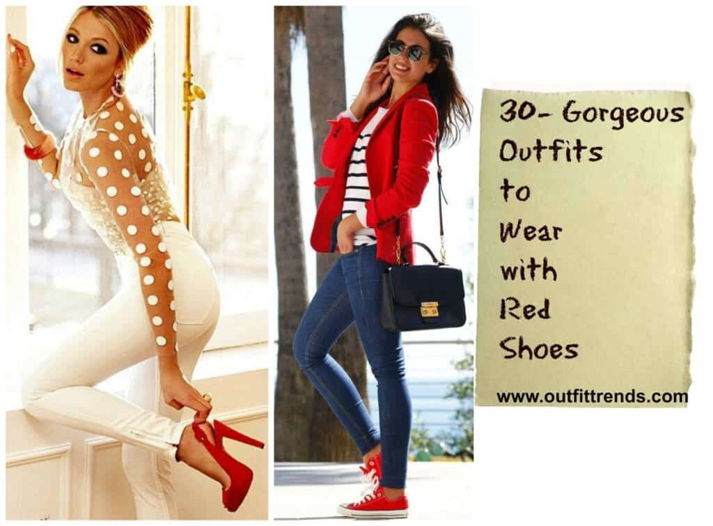 Women's Outfits with Red Shoes- 30 Outfits to Wear with Red Shoes