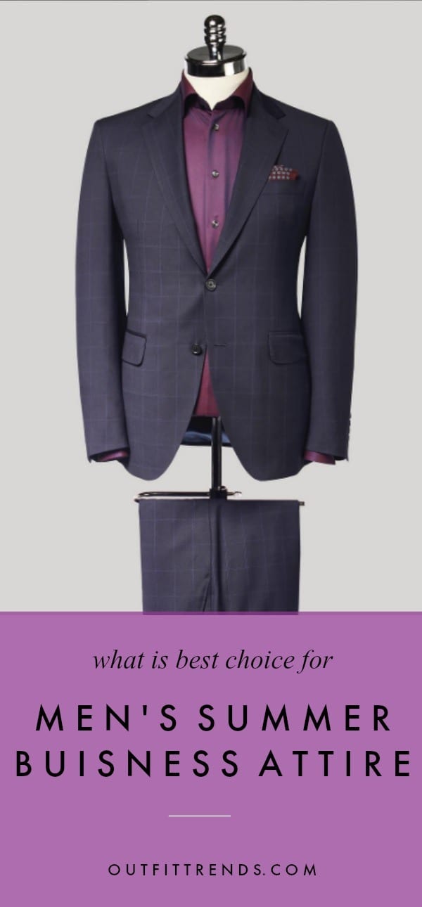 30 Best Summer Business Attire Ideas for Men To Try This Year