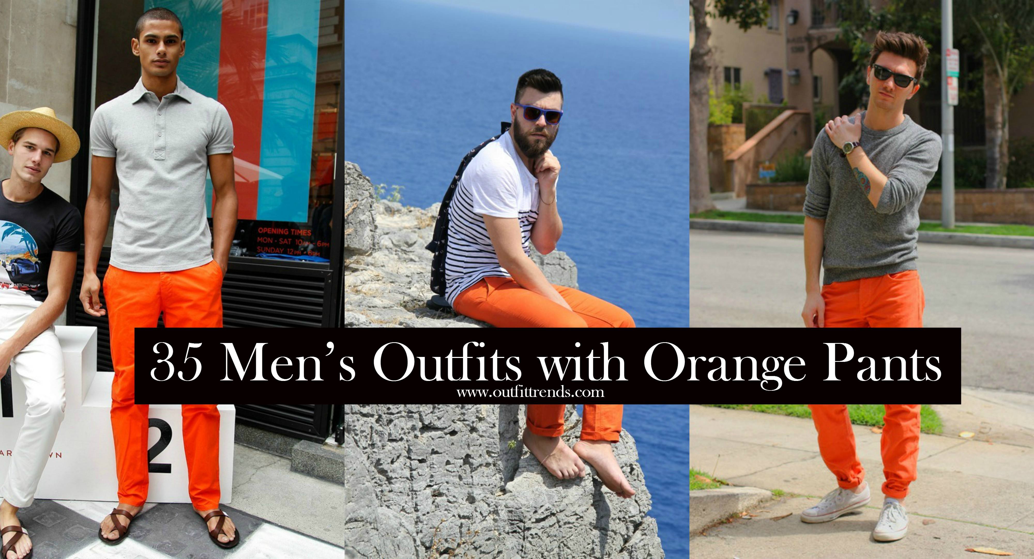 Men's Orange Pants Outfits35 Best Ways to Wear Orange Pants