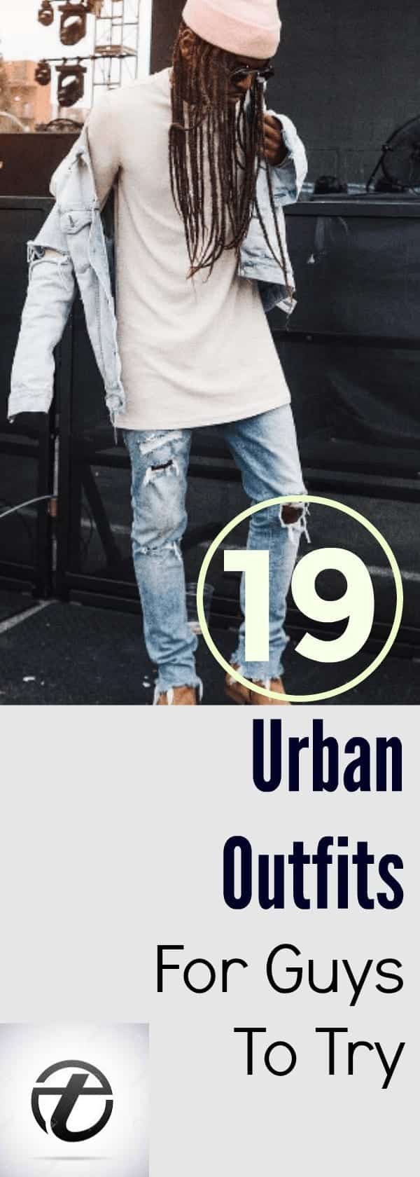 Men’s Urban Fashion Trends – 19 Urban Outfits For Guys To Try Men’s Urban Fashion Trends – 19 Urban Outfits For Guys To Try