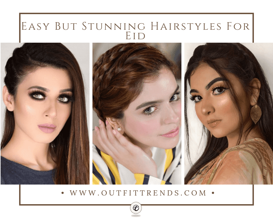 2021 Eid Hairstyles- 30 Latest Hairstyles For Girls This Eid