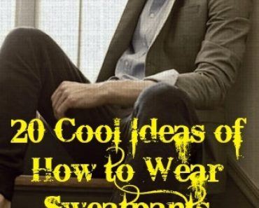 20 Cool Ideas to wear Sweatpants