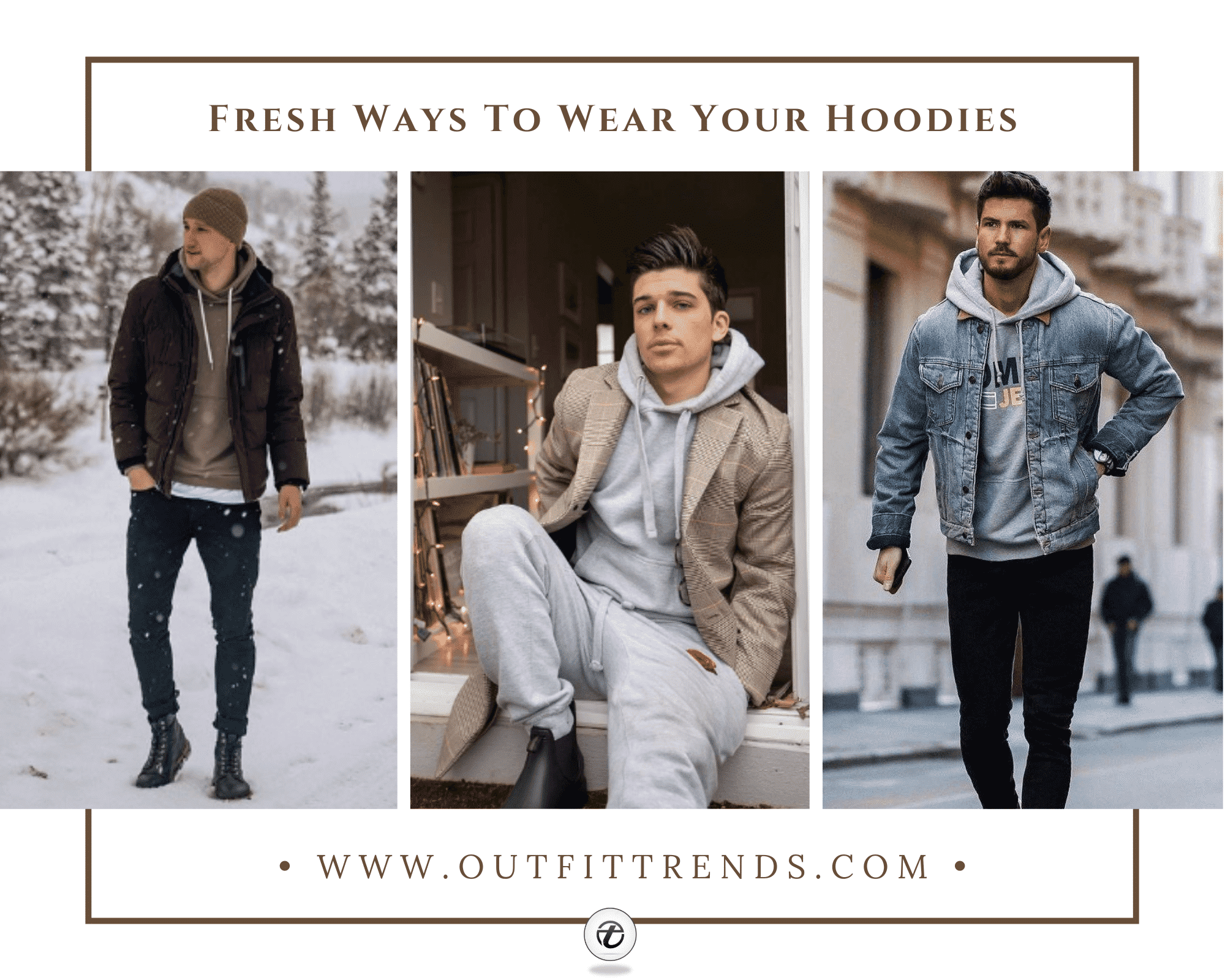 How to Style a Hoodie (For Men): 7 Unbeatable Hoodie Outfits