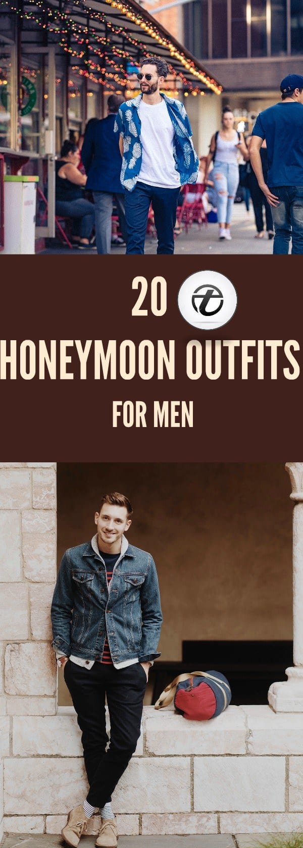 Men Honeymoon Outfits-20 Men's Outfits to Pack for Honeymoon