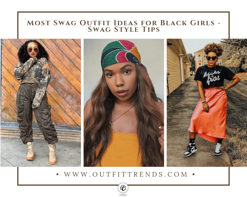 17 Best Swag Outfit Ideas for Black Girls