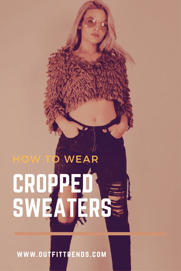 Cropped Sweater Outfits 25 Ways To Wear A Cropped Sweater