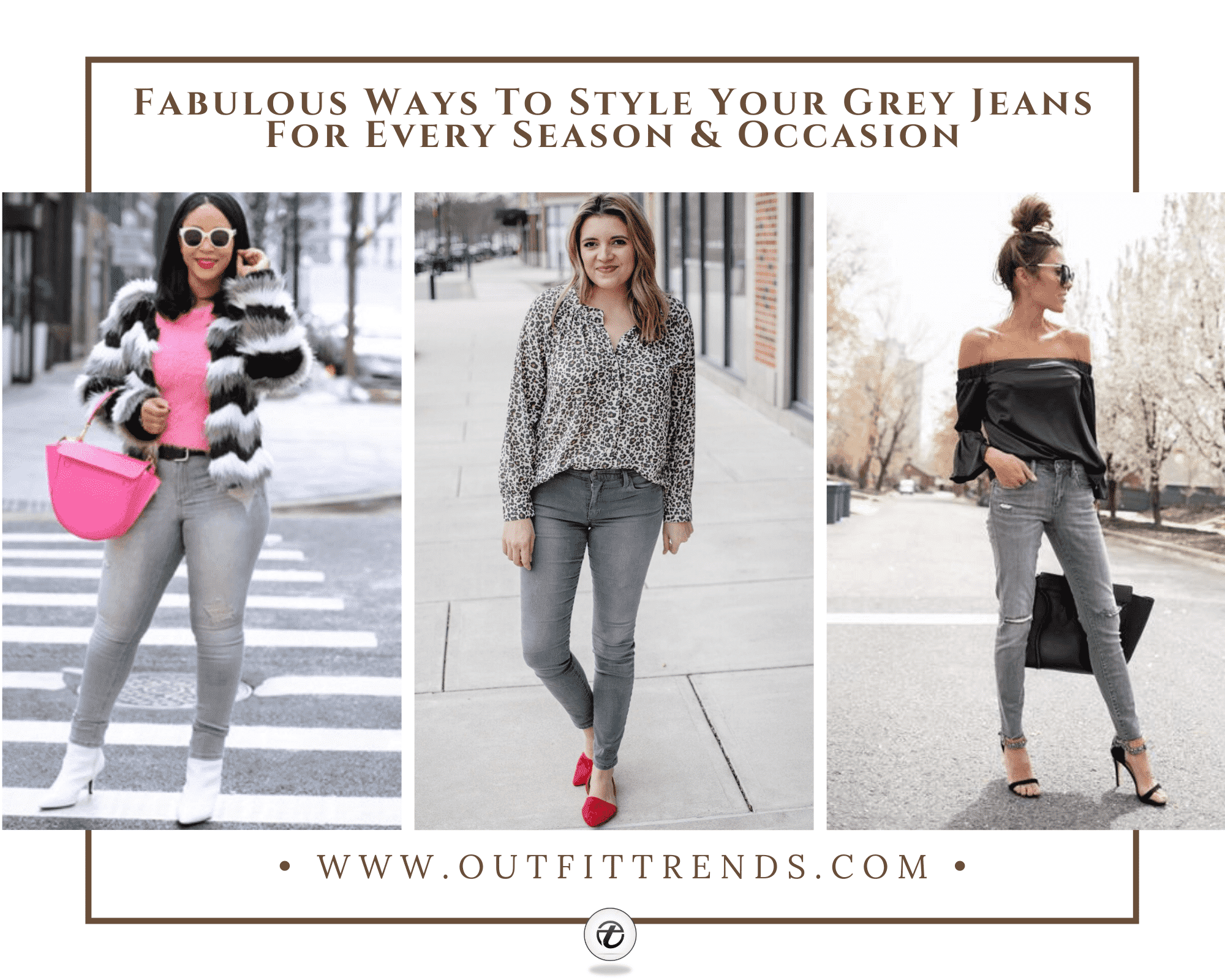 Women's Outfits with Grey Jeans- 30 Ways to Style Grey Jeans