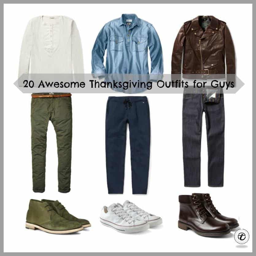 what to wear on thanksgiving for guys