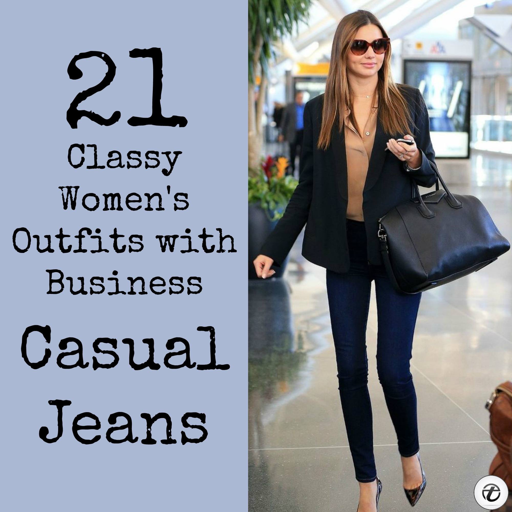 Wearing Business Casual Jeans- 21 Ways to Wear Jeans at Work