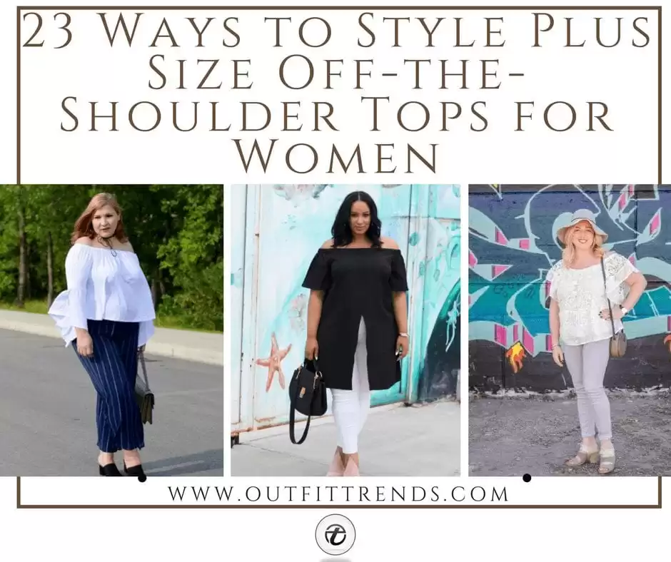 23 Ways to Style Plus Size Off-the-Shoulder Tops Outfits
