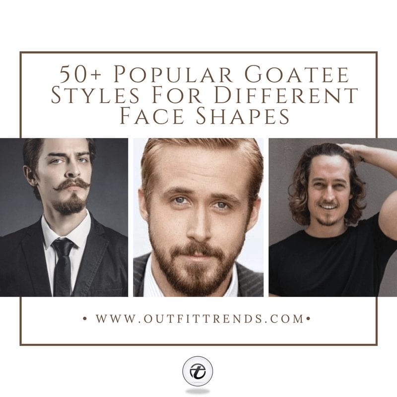 Goatee Styles-50 Popular Goatee Beard Styles for Different Face