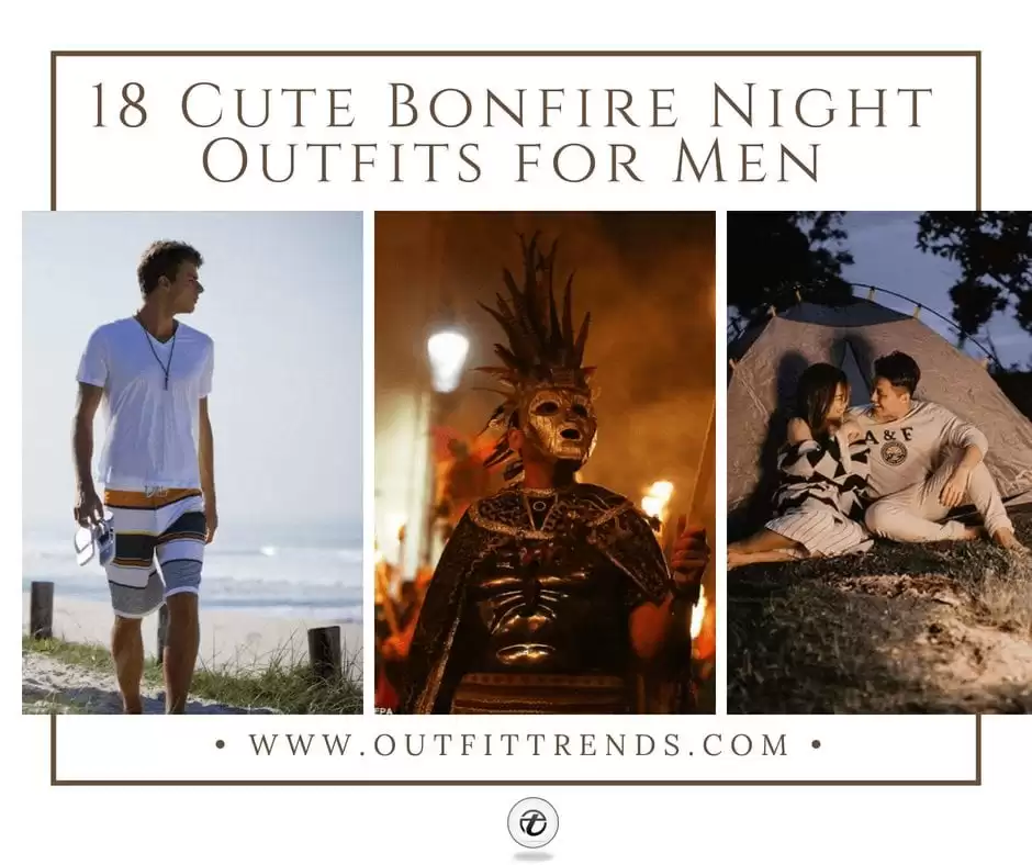18 Cute Bonfire Night Outfit Ideas for Men