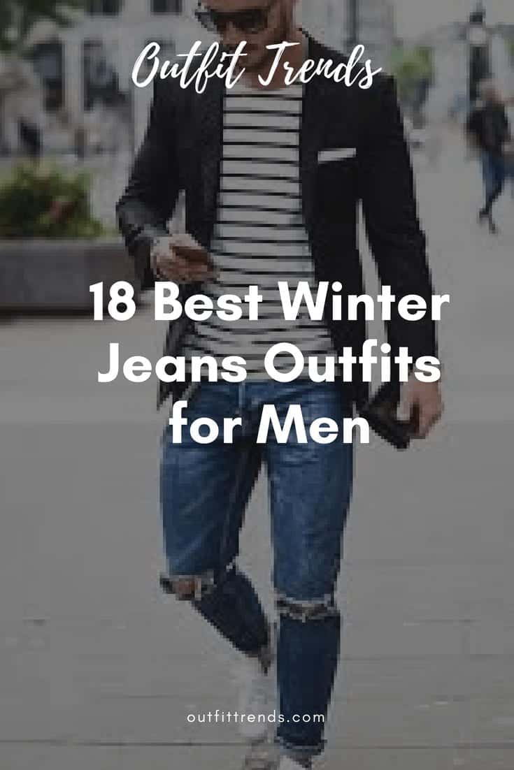 Winter jeans outfits for men 