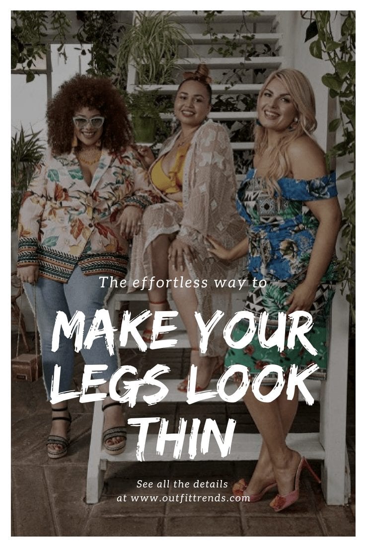18 Outfits To Make Your Legs Look Thinner- How to Look Thin?