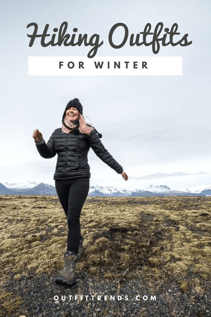25 Best Hiking Outfits for Women to Wear in Winter