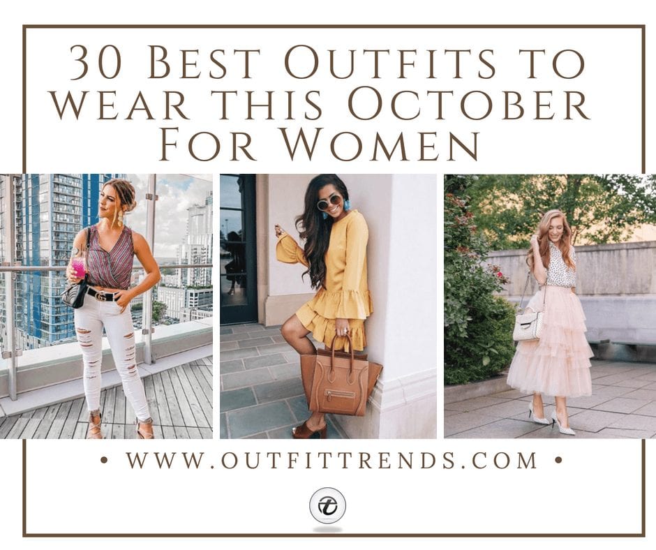 October Outfit Ideas for Women